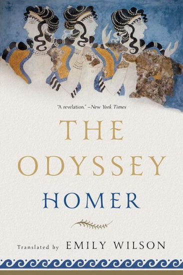 The Odyssey - HOMER - EMILY WILSON