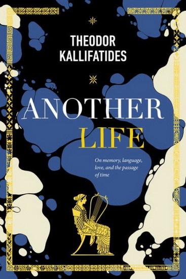 Another Life - THEODOR KALLIFATIDES