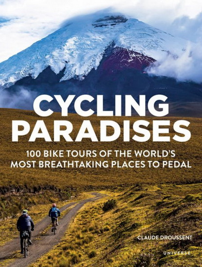 Cycling Paradises - CLAUDE DROUSSENT