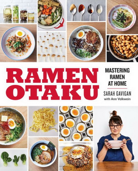 Ramen Otaku - SARAH GAVIGAN