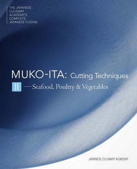 Mukoita II, Cutting Techniques - JAPANESE CULINARY ACADEMY