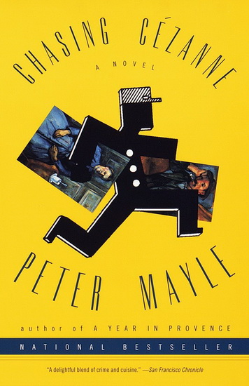 Chasing Cézanne - PETER MAYLE