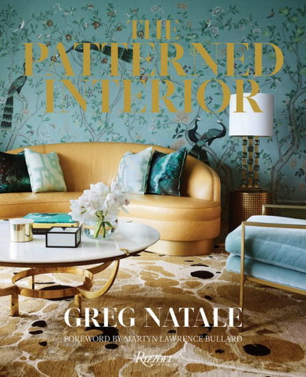 The Patterned Interior - GREG NATALE