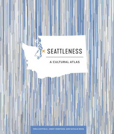 Seattleness - TERA HATFIELD