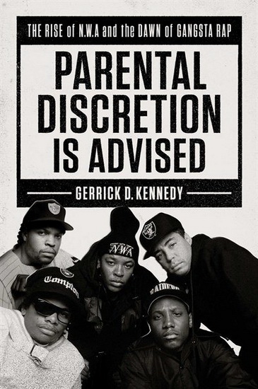 PARENTAL DISCRETION IS ADVISED - GERRICK D KENNEDY