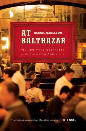 AT BALTHAZAR - REGGIE NADELSON