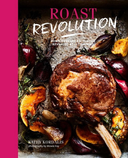 ROAST REVOLUTION - KATHY KORDALIS