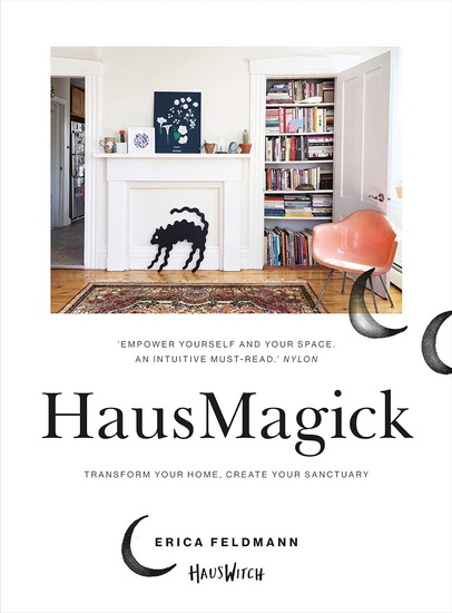 HAUSMAGICK - ERICA FELDMANN