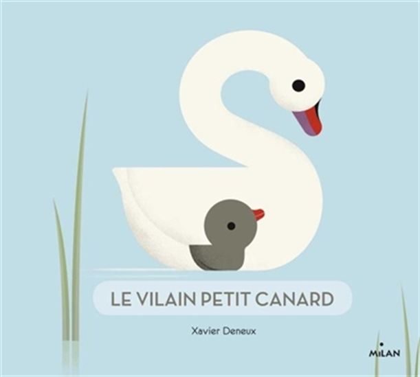 Le Vilain petit canard - XAVIER DENEUX