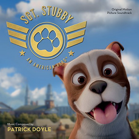 Sgt. Stubby: An American Hero - PATRICK DOYLE