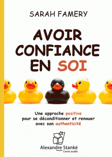 Avoir confiance en soi (CD) - SARAH FAMERY