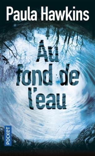 PAULA HAWKINS Au fond  de  l  eau  Romans policiers 