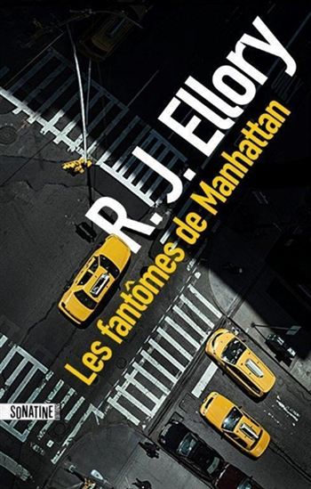Les Fantômes de Manhattan - R J ELLORY