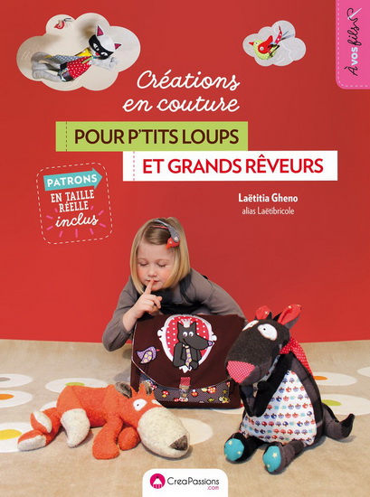 Créations en couture pour p'tits loups et grands rêveurs - LAËTITIA GHENO