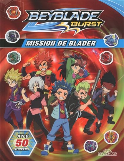 Beyblade burst : mission de blader - AURORE MEYER