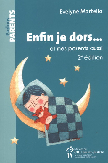 Enfin je dors... et mes parents aussi N. éd. - ÉVELYNE MARTELLO