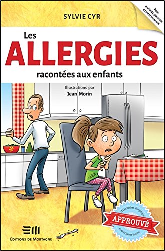 Les Allergies racontées aux enfants - SYLVIE CYR - MORIN. JEAN