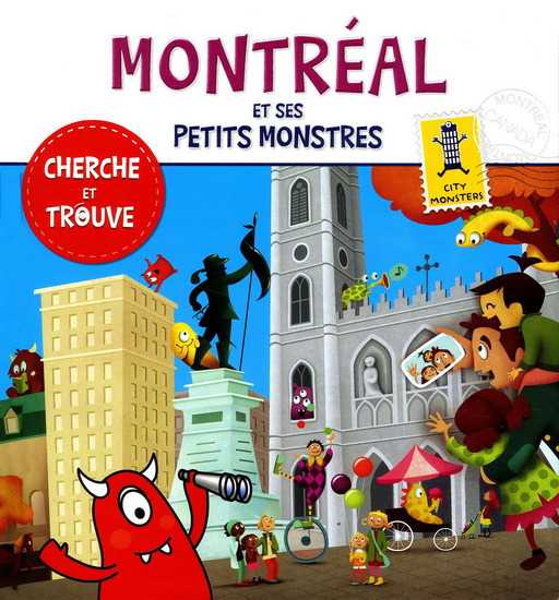 Montréal et ses petits monstres - ANNE PARADIS - ANNE-MARIE BOURGEOIS