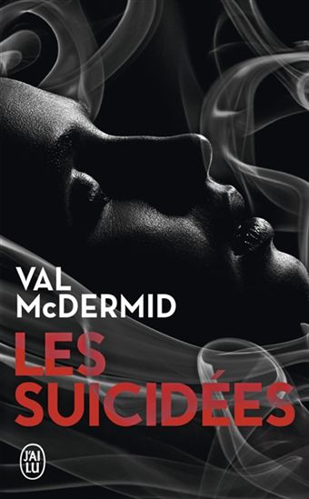 Les Suicidées - VAL MCDERMID