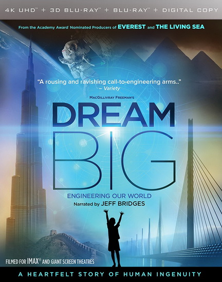 Dream Big: Engineering Our World (4K+Blu-Ray) - GREG MACGILLIVRAY