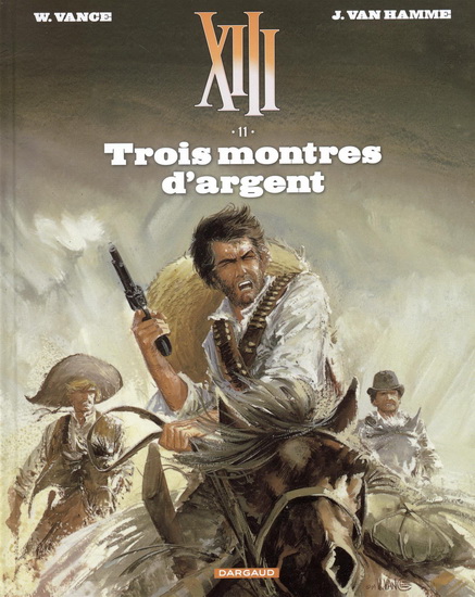 Trois montres d'argent #11 N. éd. - JEAN VAN HAMME - WILLIAM VANCE