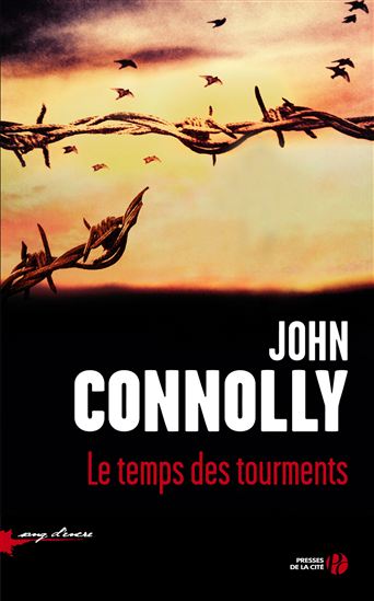 Le Temps des tourments - JOHN CONNOLLY