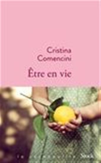 Être en vie - CRISTINA COMENCINI