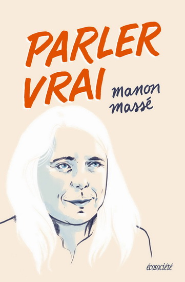Parler vrai - MANON MASSÉ