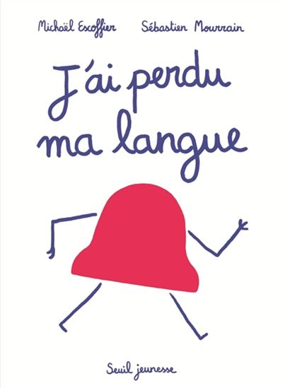 J'ai perdu ma langue - MICHAËL ESCOFFIER - SÉBASTIEN MOURRAIN