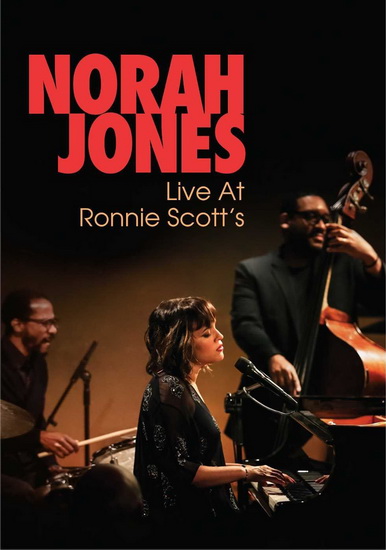 Live At Ronnie Scott&#39;s - NORAH JONES