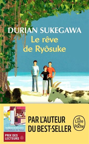 Le Rêve de Ryôsuke - DURIAN SUKEGAWA