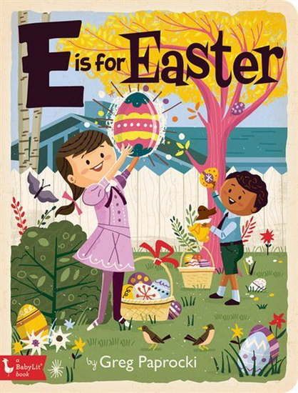 E Is for Easter - GREG PAPROCKI