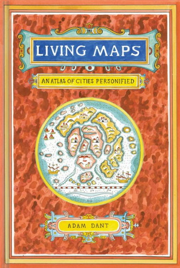 Living Maps - ADAM DANT