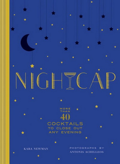 Nightcap - KARA NEWMAN - ANTONIS ACHILLEOS