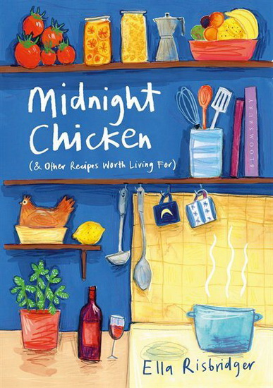 Midnight Chicken - ELLA RISBRIDGER
