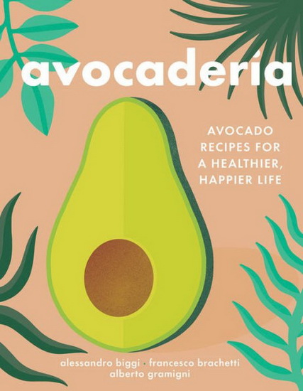 Avocaderia - ALESSANDRO BIGGI & AL