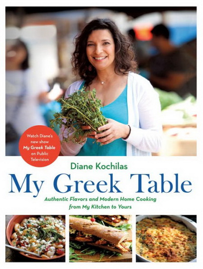 My Greek Table - DIANE KOCHILAS