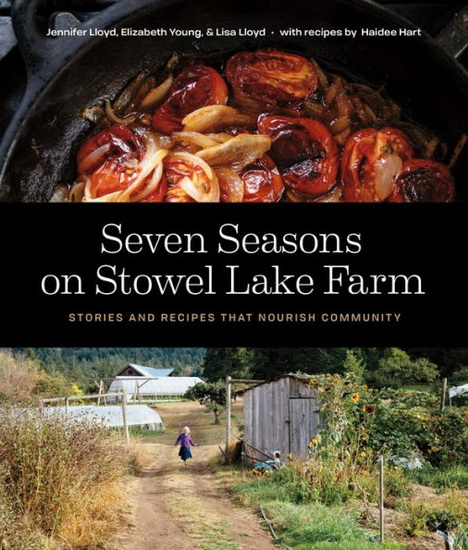 Seven Seasons on Stowel Lake Farm - COLLECTIF