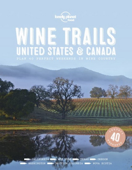 Wine Trails - USA & Canada - COLLECTIF