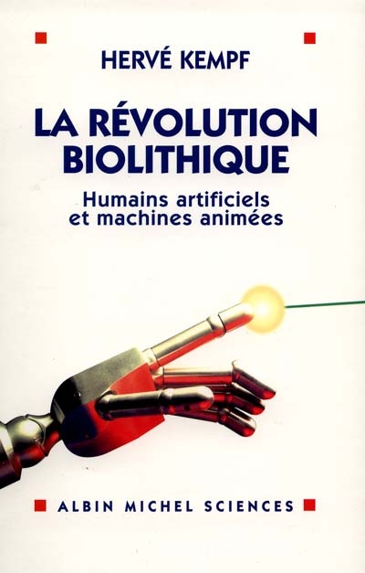 La Révolution biolithique - HERVE KEMPF