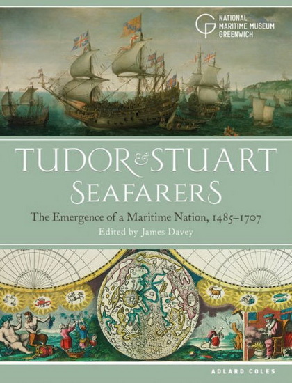 Tudor and Stuart Seafarers - JAMES DAVEY