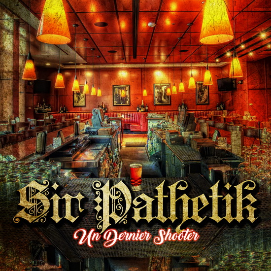 Un Dernier Shooter - SIR PATHÉTIK