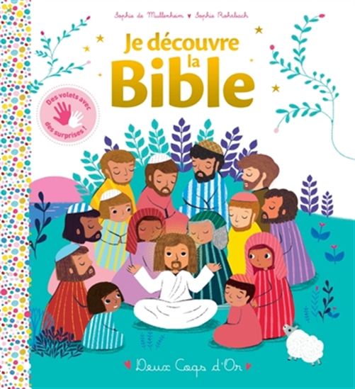 Je découvre la Bible - SOPHIE DE MULLENHEIM - SOPHIE ROHRBACH