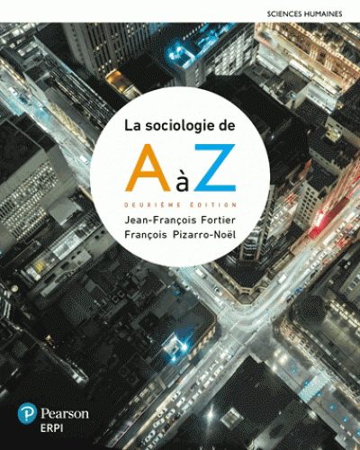 Jean Francois Fortier F Pizarro Noel Sociologie De A A Z Manuel Monlab Multimedia Etudiant 12 Mois 2e Ed Sciences Sociales Livres Renaud Bray Com Livres Cadeaux Jeux