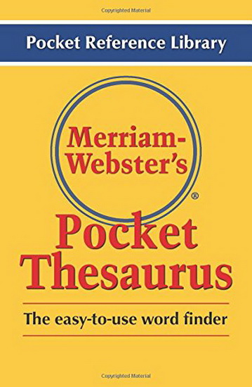 Merriam-Webster&#39;s Pocket Thesaurus : The Easy-To-Use Word Finder - COLLECTIF