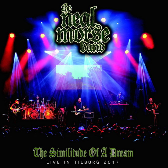 The Similitude Of A Dream - Live In Tilburg 2017 (Blu-Ray) - NEAL MORSE BAND (THE)