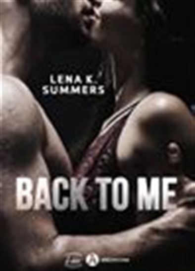Back to Me - LENA K. SUMMERS
