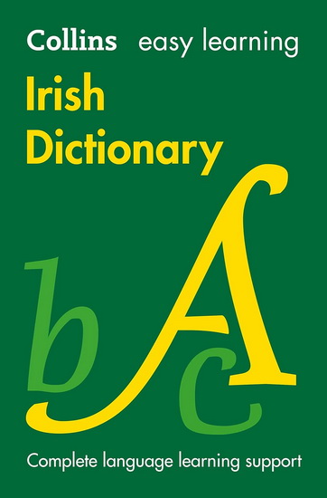 Easy Learning Irish Dictionary - COLLECTIF