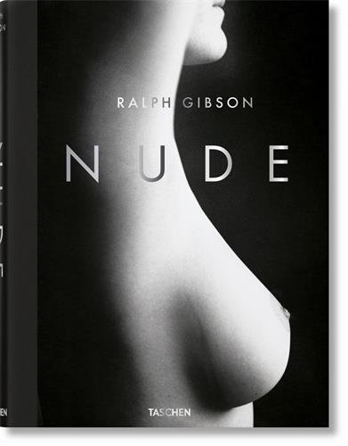 Nude  N. éd. - RALPH GIBSON - ERIC FISCHL