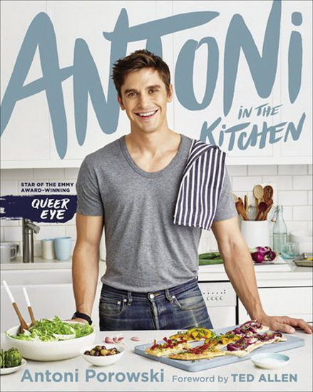 Antoni in the Kitchen - ANTONI POROWSKI
